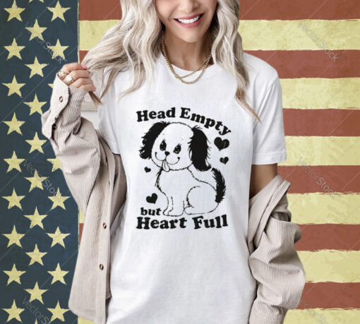 Official Head Empty But Heart Full T-Shirt