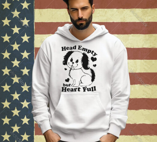 Official Head Empty But Heart Full T-Shirt