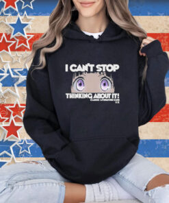 Official I Can’t Stop Thinking About You It Classic Literature Club T-shirt