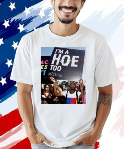 Official I’m A Hoe Too Amber Rose Slut Walk 2024 T-shirt