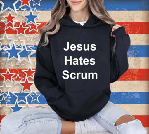 Official Jesus Hates Scrum 2024 T-shirt