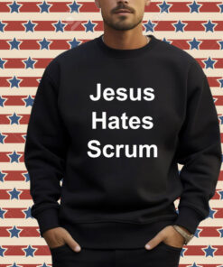 Official Jesus Hates Scrum 2024 T-shirt