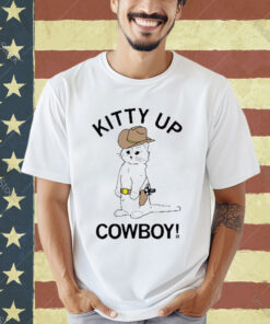 Official Kitty Up Cowboy T-Shirt