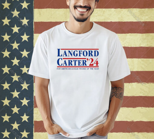 Official Langford Carter ’24 For American League Rookie Of The Year T-Shirt