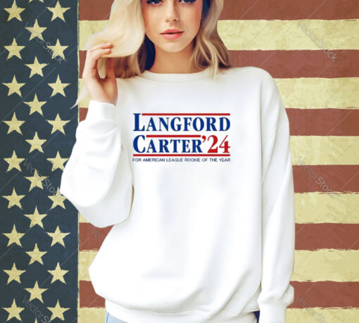 Official Langford Carter ’24 For American League Rookie Of The Year T-Shirt