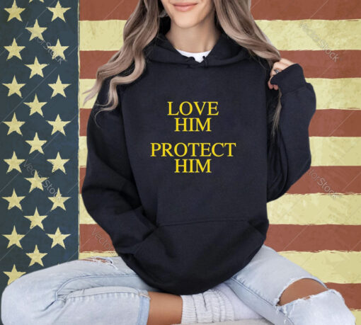 Official Love Him Protect Him T-Shirt