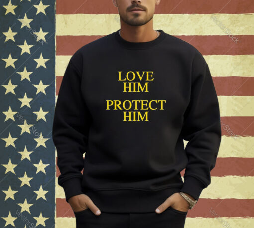 Official Love Him Protect Him T-Shirt