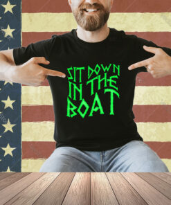 Official Metizport Sit Down In The Boat T-shirt