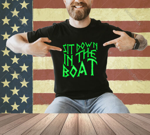 Official Metizport Sit Down In The Boat T-shirt