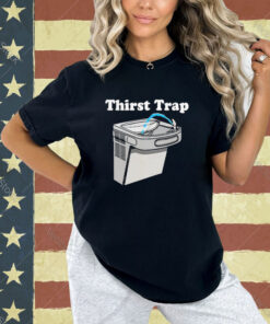 Official Middleclassfancy Thirst Trap T-Shirt