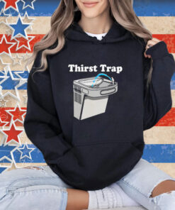 Official Middleclassfancy Thirst Trap T-Shirt