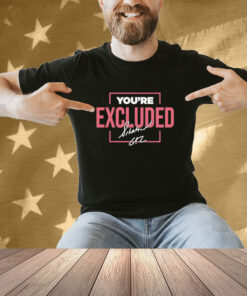 Official Mike Sorrentino You’re Excluded Kids Signature T-shirt