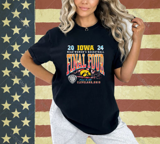 Official Ncaa Women’s Basketball Iowa Wbb 2024 Final Four Four It Alf Cleveland Ohio T-shirt