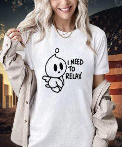 Official Normal Chao I Need To Relax T-Shirt