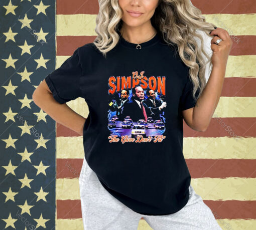 Official O.j. Simpson The Glove Don’t Fit T-Shirt