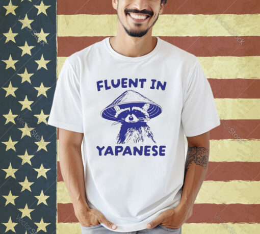 Official Obamascloset Fluent In Yapanese T-Shirt