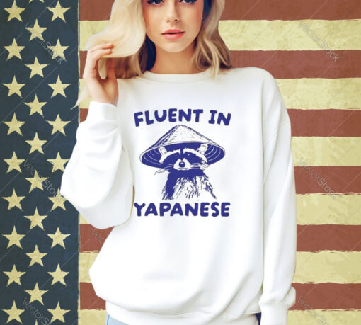 Official Obamascloset Fluent In Yapanese T-Shirt