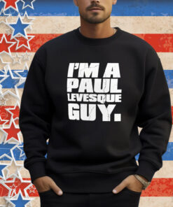 Official Paul Heyman I’m A Paul Levesque Guy T-Shirt