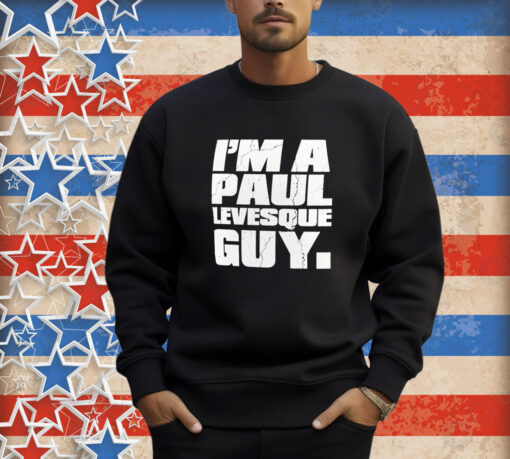 Official Paul Heyman I’m A Paul Levesque Guy T-Shirt