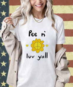 Official Pee N` Luv Yallsies T-Shirt