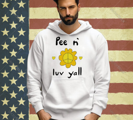 Official Pee N` Luv Yallsies T-Shirt