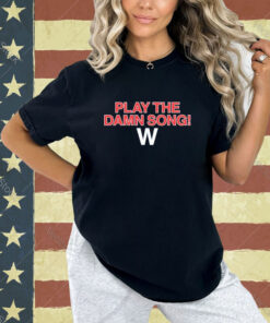 Official Play The Damn Song W Logo 2024 T-shirt