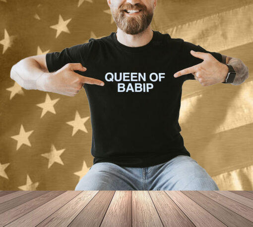 Official Queen Of Babip T-shirt