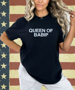 Official Queen Of Babip T-shirt