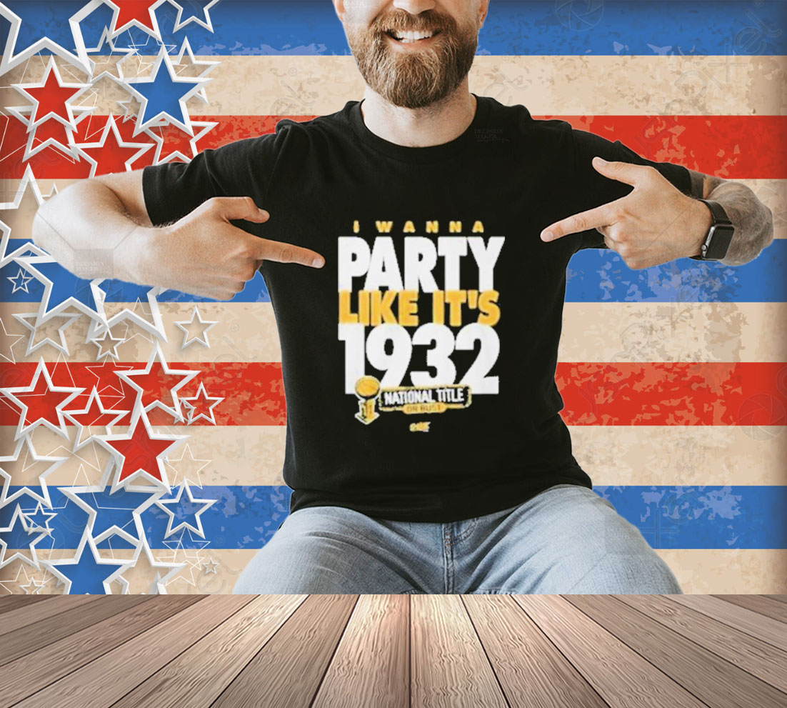Official Rusty Rueff I Wanna Party Like It’s 1932 T-Shirt
