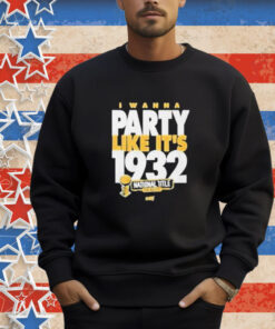 Official Rusty Rueff I Wanna Party Like It’s 1932 T-Shirt