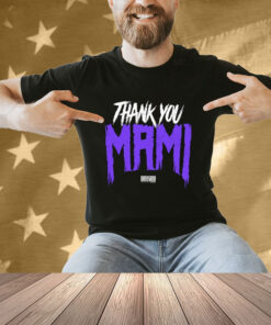 Official Thank You Mami Dream T-shirt