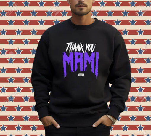 Official Thank You Mami Dream T-shirt