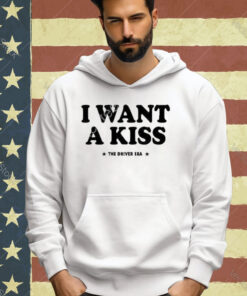 Official The Driver Era I Want A Kiss T-Shirt