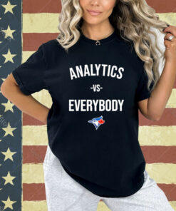 Official The Walk Off Podcast Toronto Blue Analytics Vs Everybody T-Shirt