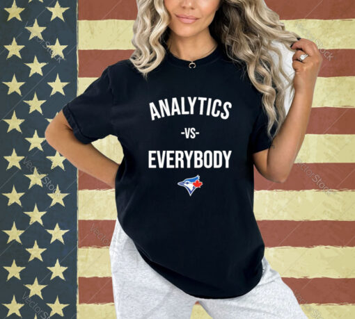 Official The Walk Off Podcast Toronto Blue Analytics Vs Everybody T-Shirt