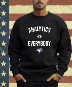 Official The Walk Off Podcast Toronto Blue Analytics Vs Everybody T-Shirt