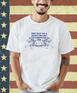 Official The Way To A Man’s Heart Is Through His Urethra 2024 T-shirt