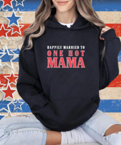 Official Trace Adkins Married To One Hot Mama T-Shirt