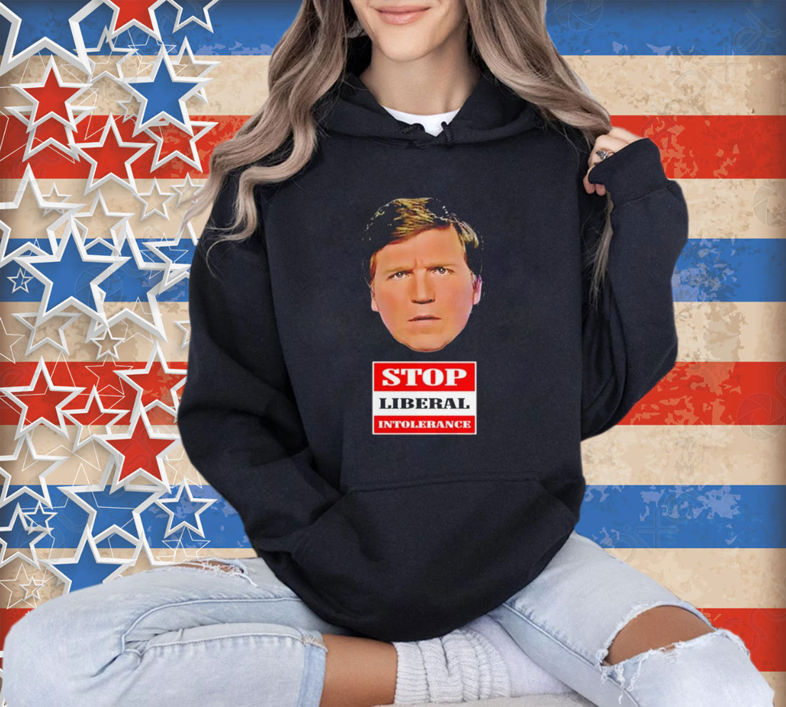 Official Trump Supporter Wearing Tucker Carlson Stop Liberal Intolerance T-Shirt