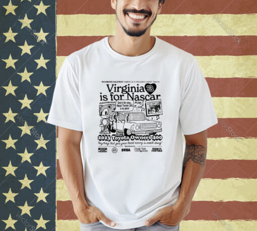 Official Virginia Is For Nascar 2023 Toyota Owners 400 T-Shirt