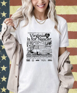 Official Virginia Is For Nascar 2023 Toyota Owners 400 T-Shirt