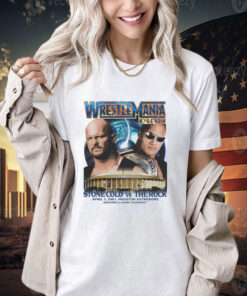 Official Wrestlemania 17 Stone Cold Vs The Rock April 1 2001 Houston Astrodome Designed By Game Changers T-shirt