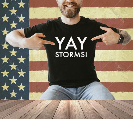 Official Yay Storms Shirt