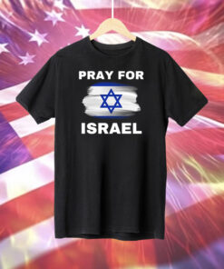 Official Pray for Israel Stand With Israel Support Israel T-Shirt