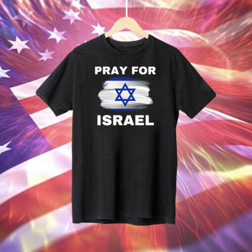 Official Pray for Israel Stand With Israel Support Israel T-Shirt