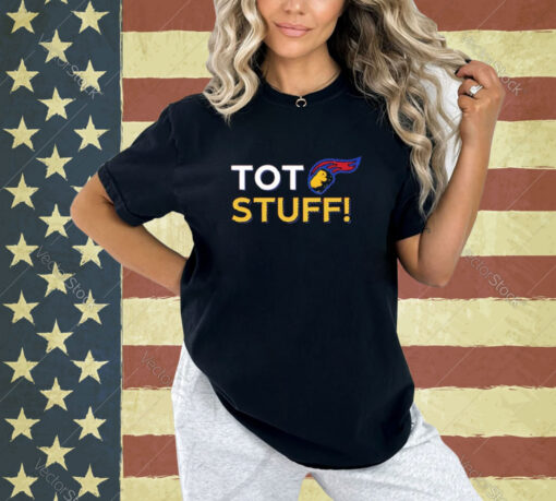 TOT-Tastic Stuff T-shirt