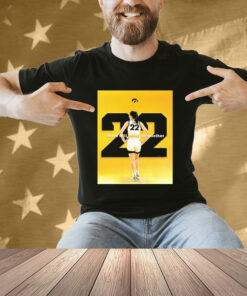 The Iowa Hawkeyes Will Retire Clark’s No 22 There Will Never Be Another T-Shirt
