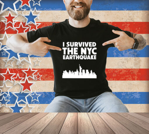 Thevulgarchef I Survived The Nyc Earthquake 2024 T-Shirt