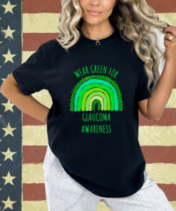 Wear green for glaucoma awareness month T-shirt