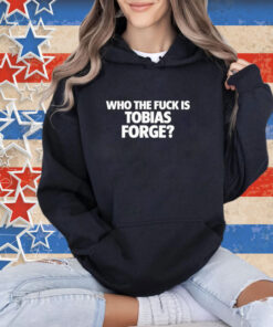 Who The Fuck Is Tobias Forge T-Shirt